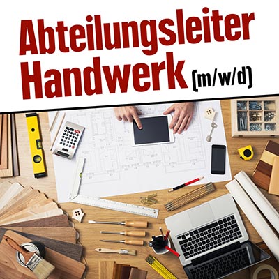 Abteilungsleiter Handwerk dringend gesucht! Donath Heimdecor